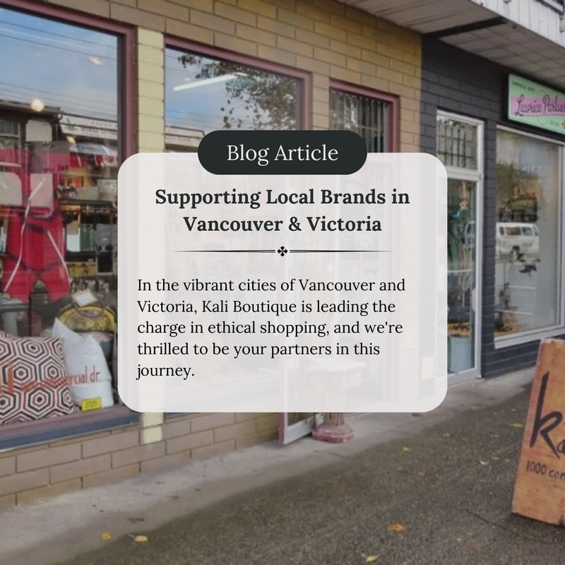 Supporting Local Brands in Vancouver & Victoria